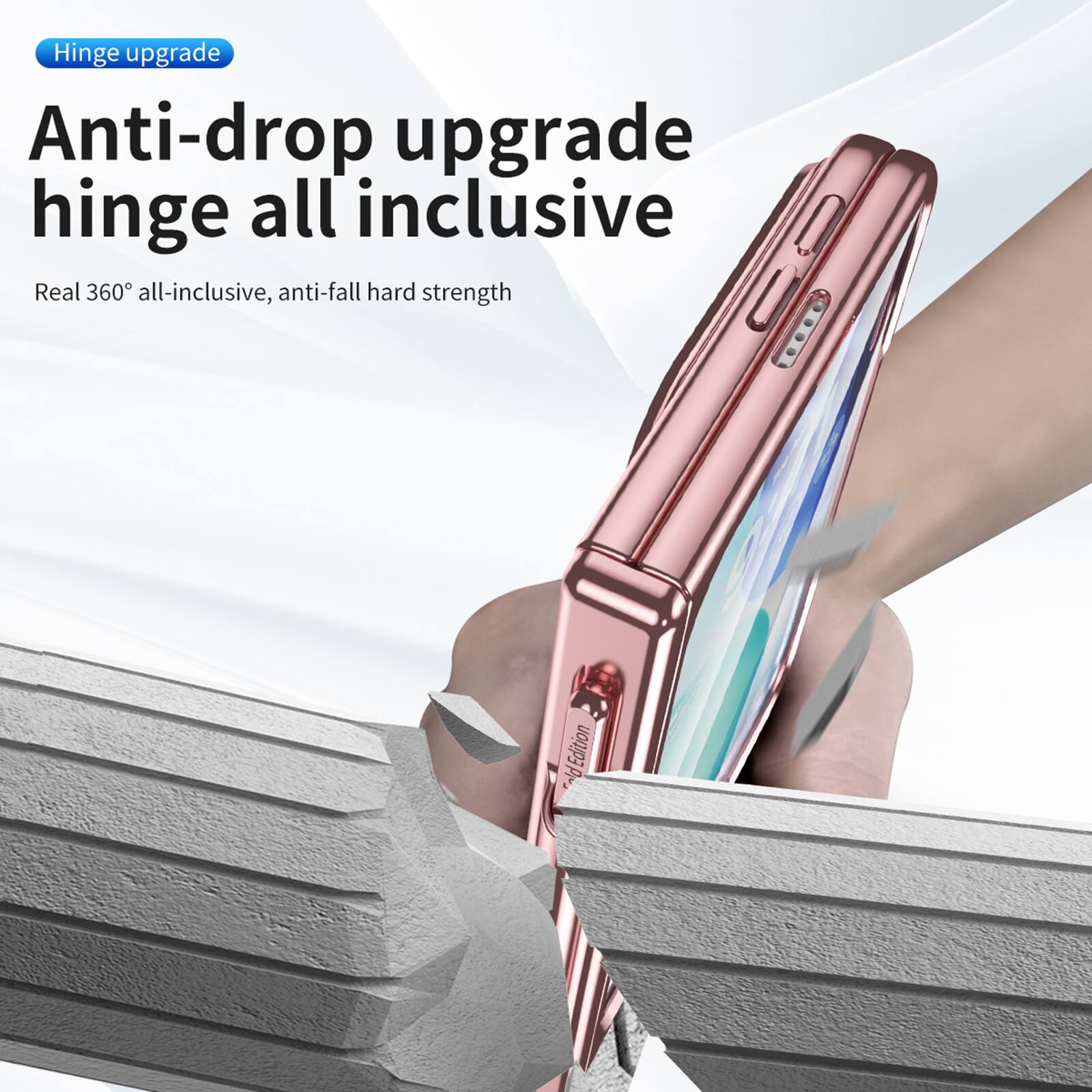 Hinge upgrade  
Anti-drop upgrade hinge all inclusive  
Real 360° all-inclusive, anti-fall hard strength