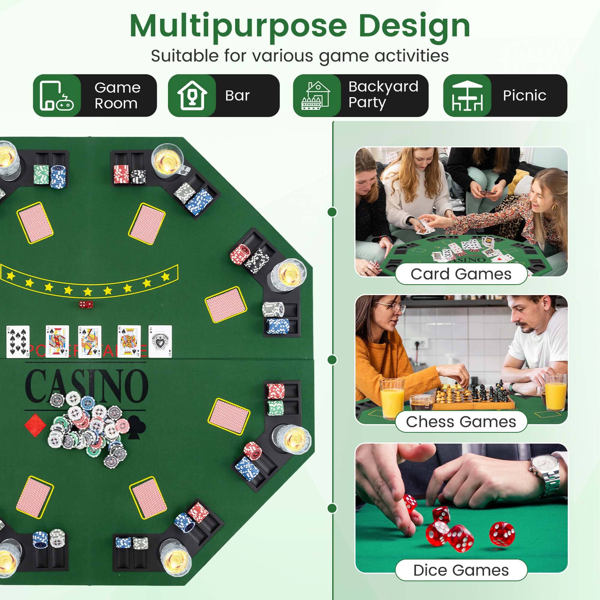 Multipurpose Design Suitable for various game activities

Game Room
Bar
Backyard Party
Picnic

Card Games
Chess Games
Dice Games