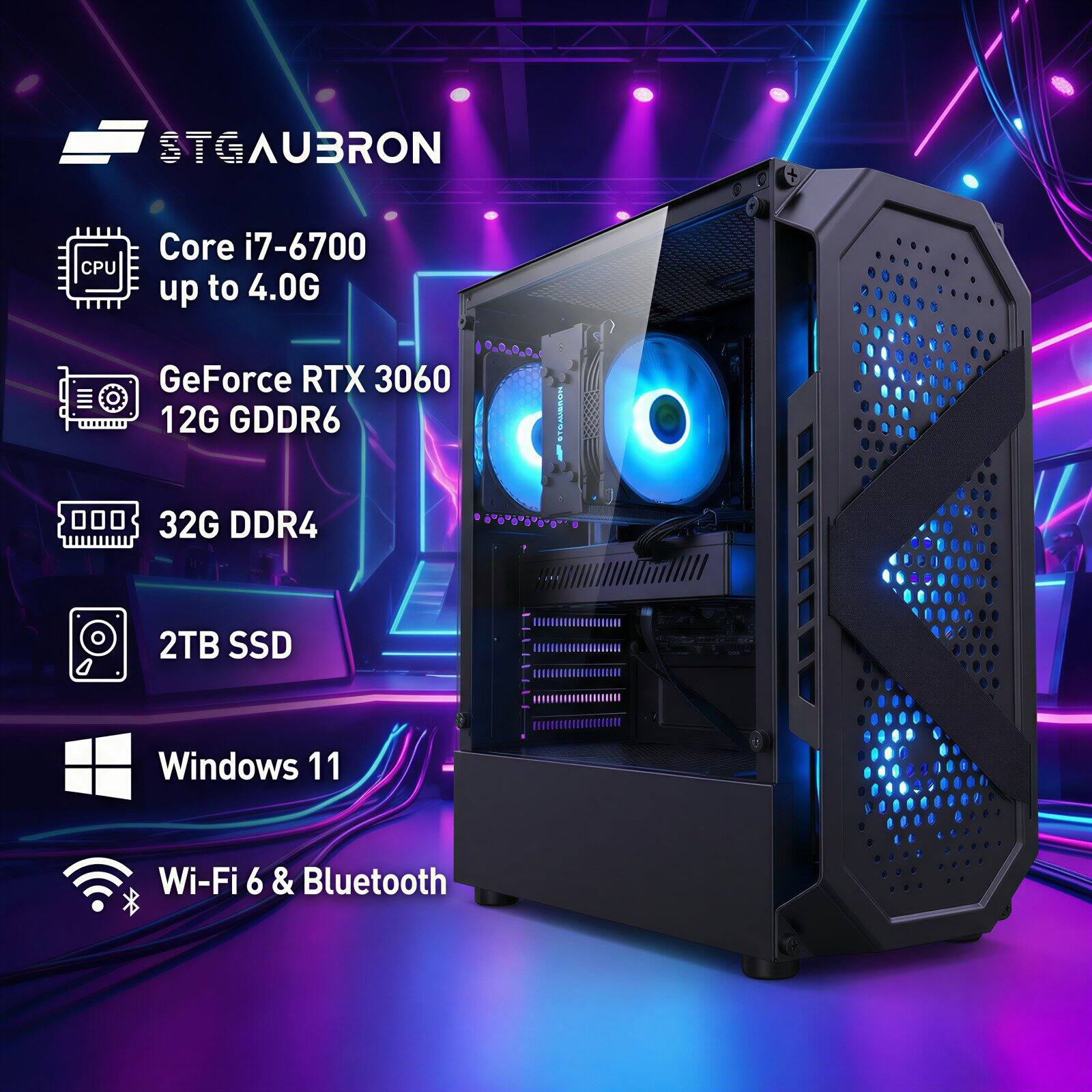 STG AU3RON  
CPU: Core i7-6700 up to 4.0G  
GeForce RTX 3060 12G GDDR6  
32G DDR4  
2TB SSD  
Windows 11  
Wi-Fi 6 & Bluetooth
