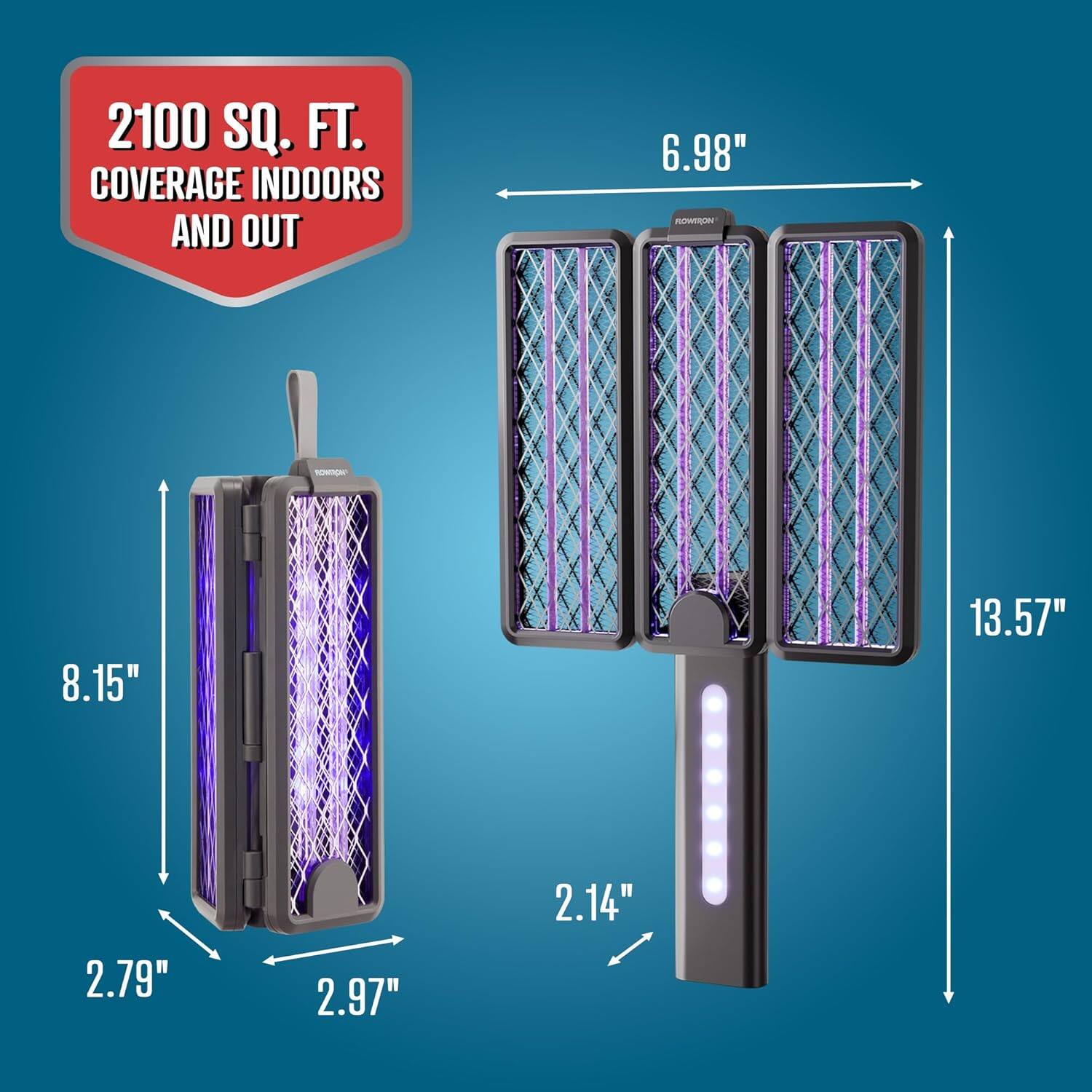 2100 SQ. FT. COVERAGE INDOORS AND OUT

6.98"  
8.15"  
13.57"  
2.79"  
2.97"  
2.14"
