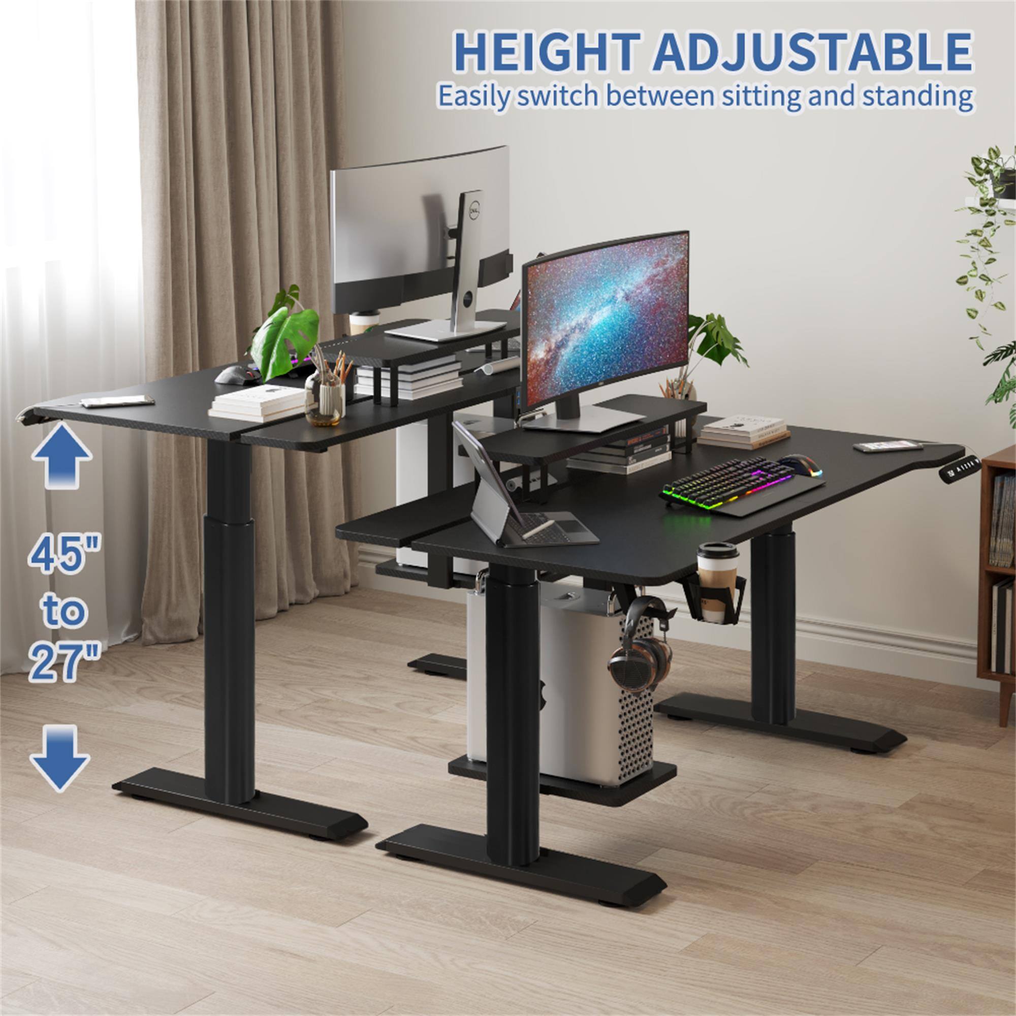 HEIGHT ADJUSTABLE  
Easily switch between sitting and standing  
45" to 27"