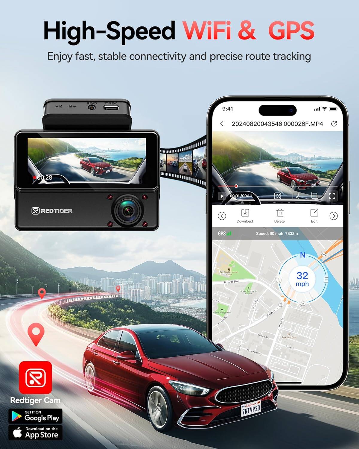 High-Speed WiFi & GPS  
Enjoy fast, stable connectivity and precise route tracking  

Redtiger Cam  
GET IT ON Google Play  
Download on the App Store  

9:41  
20240820043546 000026F.MP4  
00:28 00:01 100:11 TX 20 REDTIGER  

GPS  
Speed: 90 mph 7832m  
32 mph  

7RTVP20