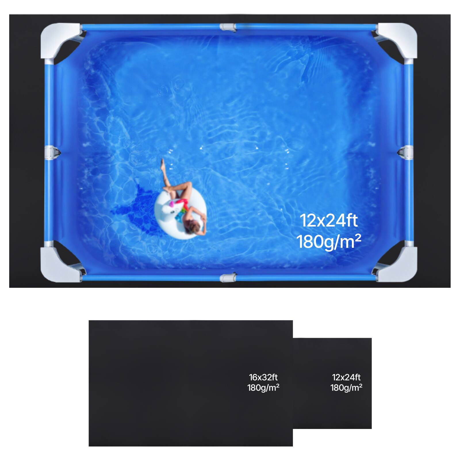 12x24ft 180g/m²  
16x32ft 180g/m²  
12x24ft 180g/m²