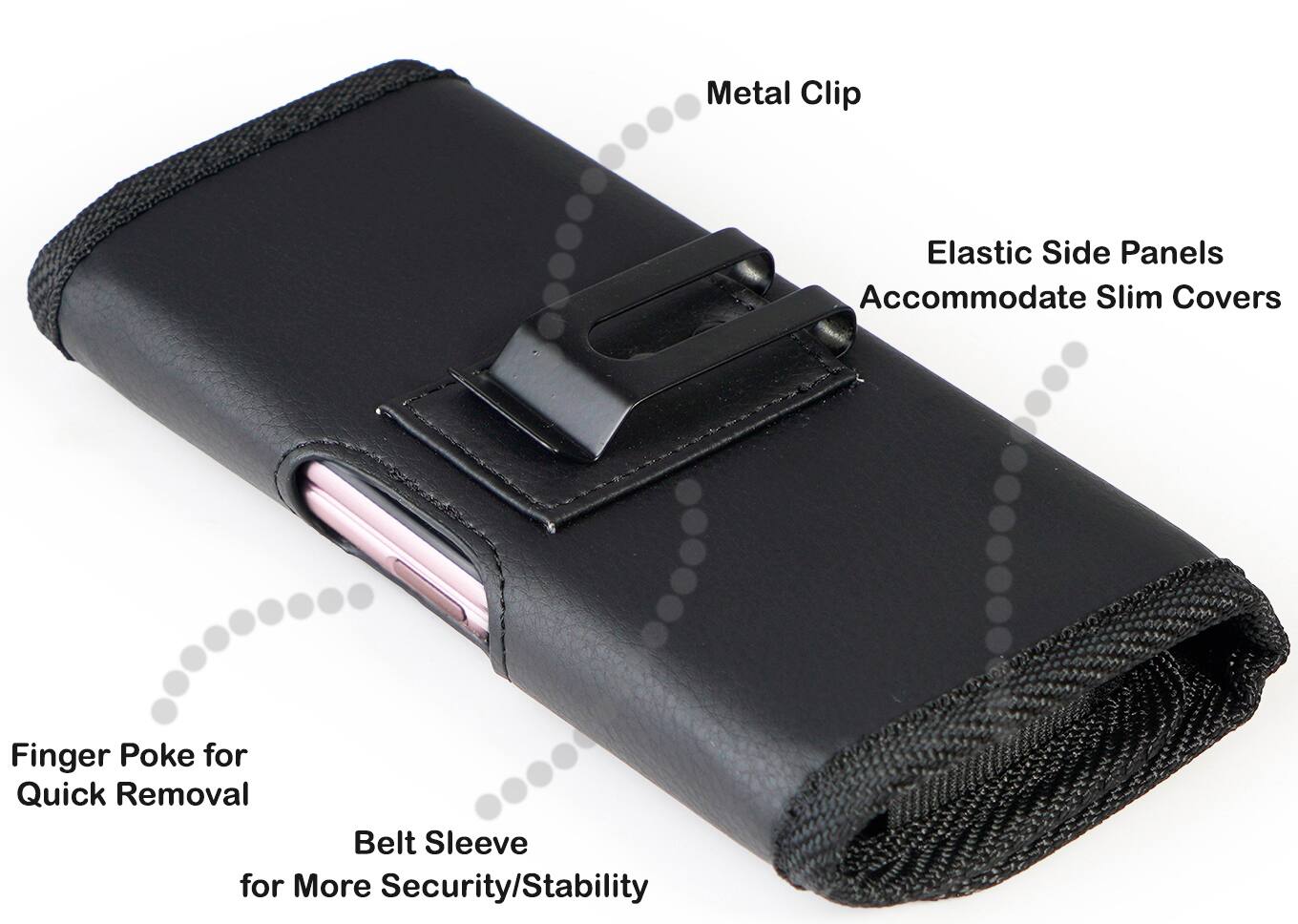 Metal Clip  
Elastic Side Panels Accommodate Slim Covers  
Finger Poke for Quick Removal  
Belt Sleeve for More Security/Stability