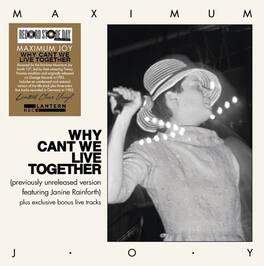 Maximum Joy - Why Can't We Live Together - Limited Clear Vinyl - VINYL LP