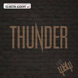 Thunder - Live At Islington Academy - VINYL LP