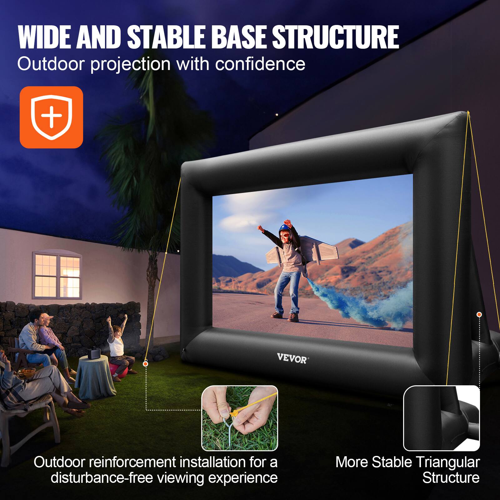 WIDE AND STABLE BASE STRUCTURE Outdoor projection with confidence

Outdoor reinforcement installation for a disturbance-free viewing experience

More Stable Triangular Structure