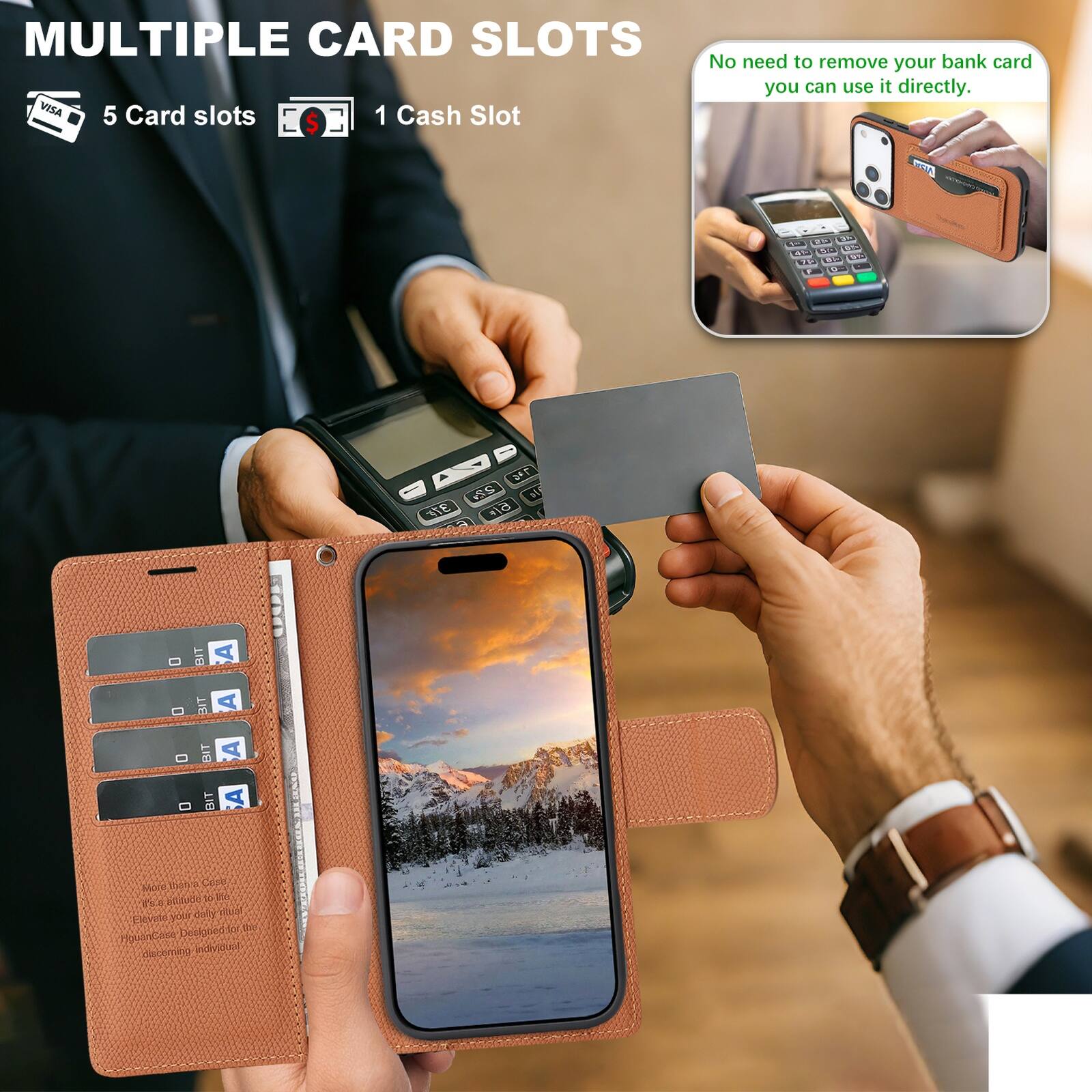 MULTIPLE CARD SLOTS  
5 Card slots  
1 Cash Slot  

No need to remove your bank card, you can use it directly.