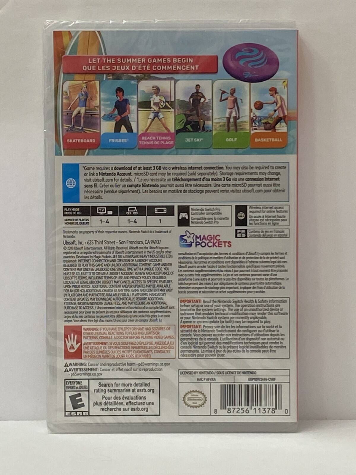 LET THE SUMMER GAMES BEGIN QUE LES JEUX D'T COMMENCENT SKATEBOARD FRISBEE BEACH TENNIS TENNIS PLAGE GOLF BASKETBALL

"Game requires download at least 3GB of wireless internet connection required create Nintendo Account microSD required (sold separately). Storage requirements may change, visit ubisoft.com for details. Sans Internet, il est nécessaire de créer un compte Nintendo ou utiliser un microSD pour utiliser le jeu (vendu séparément). Les besoins en matière de stockage peuvent varier. Visitez ubisoft.com pour obtenir les détails.

1-4 Nintendo Controller

MAGIC POCKETS

Ubisoft, 625 Third Street - San Francisco, CA 94107

Developed by Ubisoft

INTERNET CONNECTION REQUIRED

CREATION OF UBISOFT ACCOUNT REQUIRED

CONTENT AND/OR CONTENT UNLOCKED

CREATE ACCOUNT ACCEPTANCE

UEBOTS INCLUDING TERMS OF USE AND PRIVACY POLICY REQUIRED

FOR ADDITIONAL CONTENT AND/OR UPDATES

STORAGE REQUIREMENTS MAY CHANGE

ADDITIONAL CHARGE FOR ADDITIONAL CONTENT

LAST UPDATES MAY DOWNLOAD AUTOMATICALLY REQUIRE ADDITIONAL

STORAGE

PURCHASE TO ACCESS. USER COMMUNICATION INTERNET CONNECTION REQUIRED

TO ENSURE COMPLIANCE WITH THE TERMS OF USE

AND PRIVACY POLICY REQUIRED

FOR ADDITIONAL CONTENT AND/OR UPDATES

PURCHASE TO ACCESS. USER COMMUNICATION INTERNET CONNECTION REQUIRED

TO ENSURE COMPLIANCE WITH THE TERMS OF USE

AND PRIVACY POLICY REQUIRED

FOR ADDITIONAL CONTENT AND/OR UPDATE