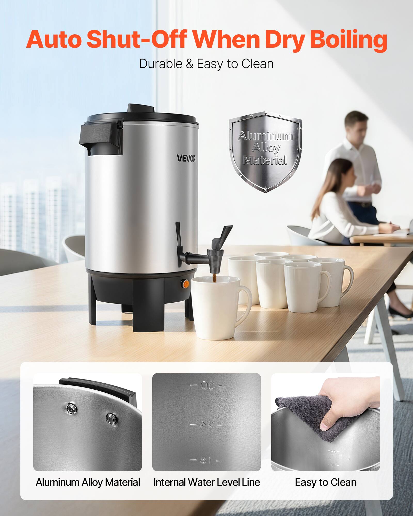 Auto Shut-Off When Dry Boiling  
Durable & Easy to Clean  

VEVOR  
Aluminum Alloy Material  
Internal Water Level Line  
Easy to Clean