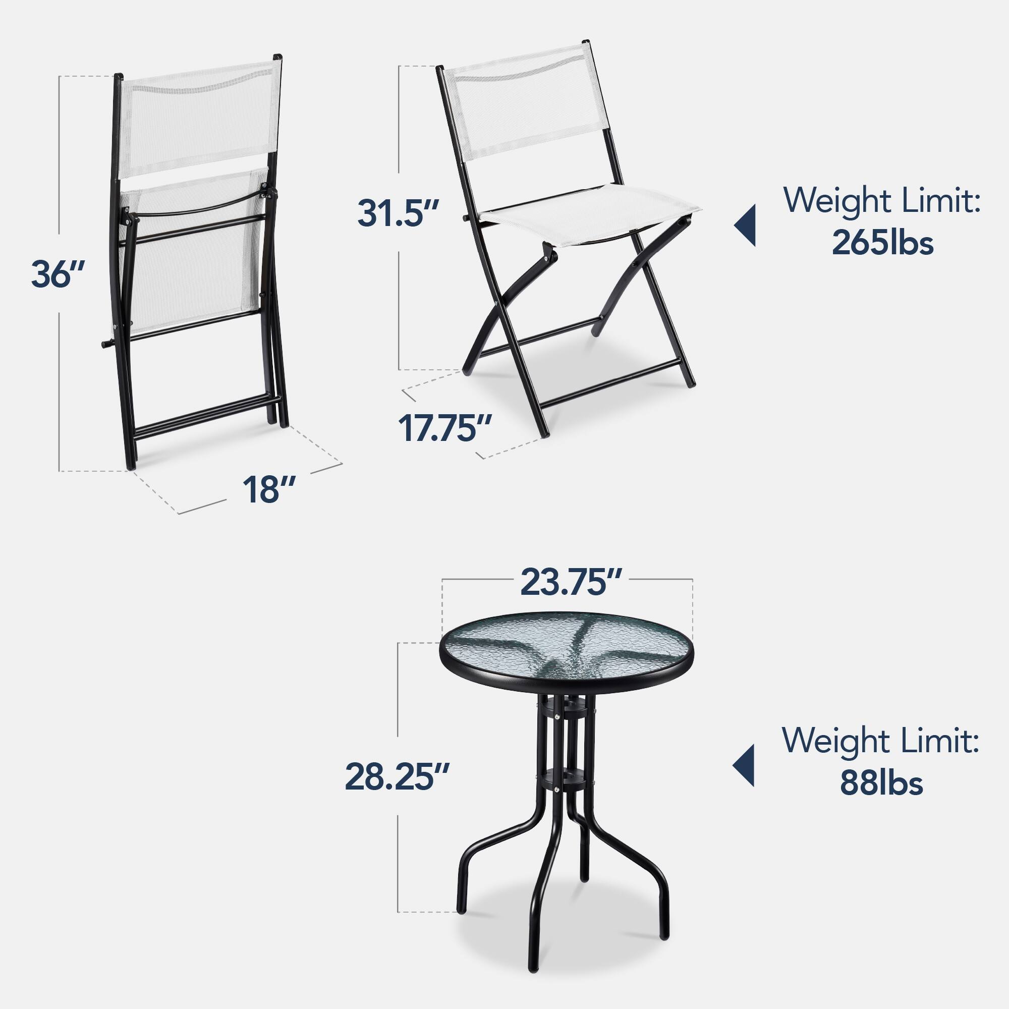 - 36" x 18"
- 31.5" x 17.75"
- Weight Limit: 265lbs
- 23.75" x 28.25"
- Weight Limit: 88lbs