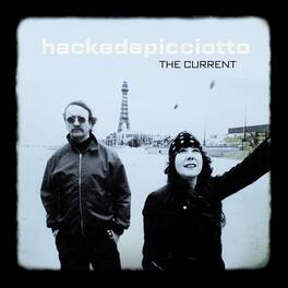 Hackedepicciotto - The Current - VINYL LP