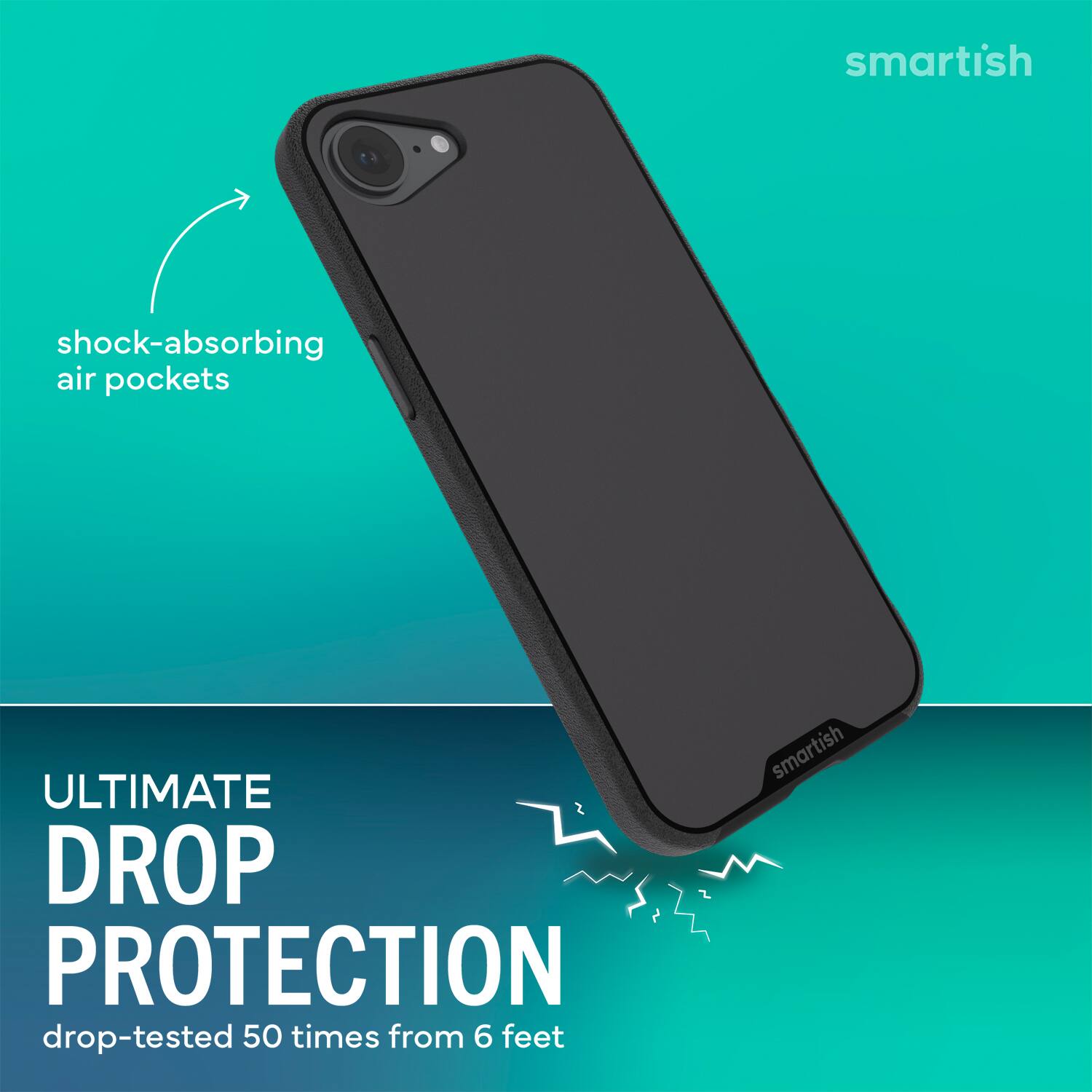 smartish shock-absorbing air pockets ULTIMATE DROP PROTECTION drop-tested 50 times from 6 feet smartish