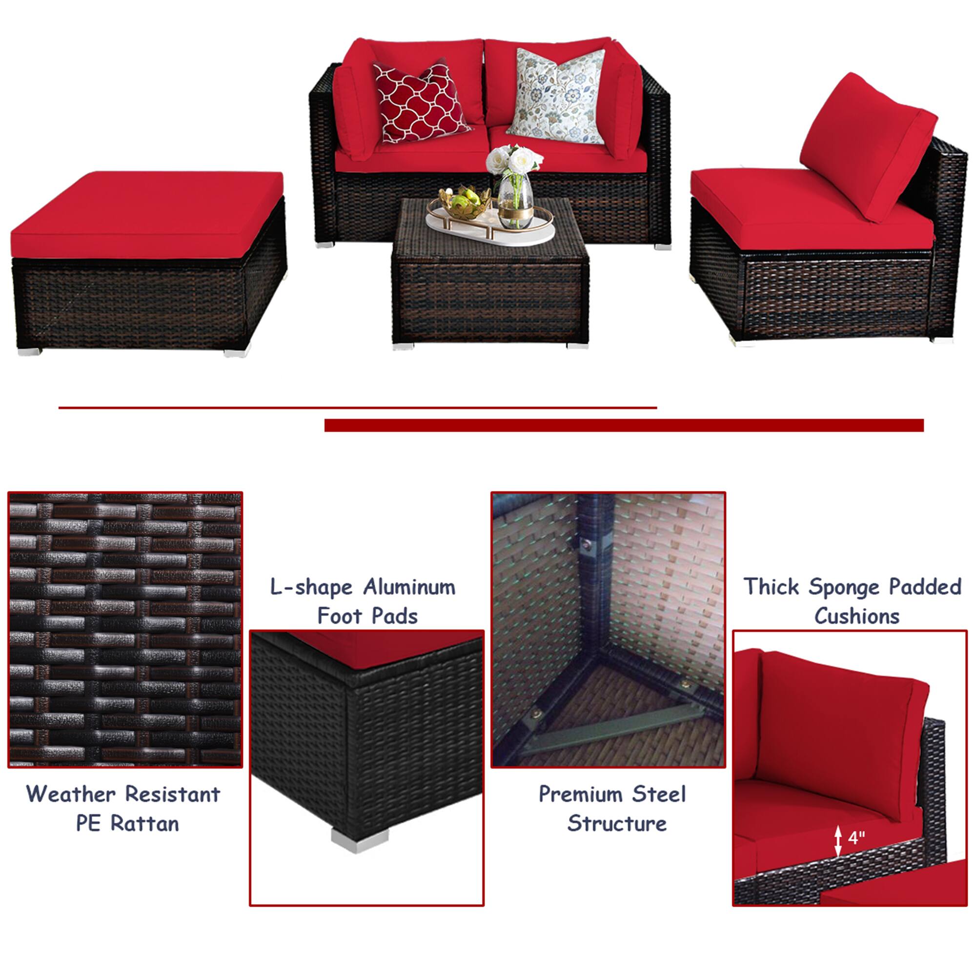 - L-shape Aluminum Foot Pads
- Thick Sponge Padded Cushions
- Weather Resistant PE Rattan
- Premium Steel Structure
- 4"