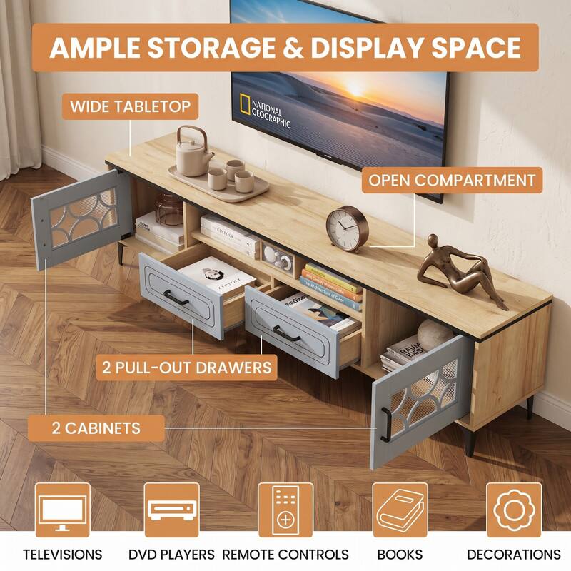 AMPLE STORAGE & DISPLAY SPACE

WIDE TABLETOP

NATIONAL GEOGRAPHIC

OPEN COMPARTMENT

2 PULL-OUT DRAWERS

2 CABINETS

TELEVISIONS DVD PLAYERS REMOTE CONTROLS BOOKS

DECORATIONS