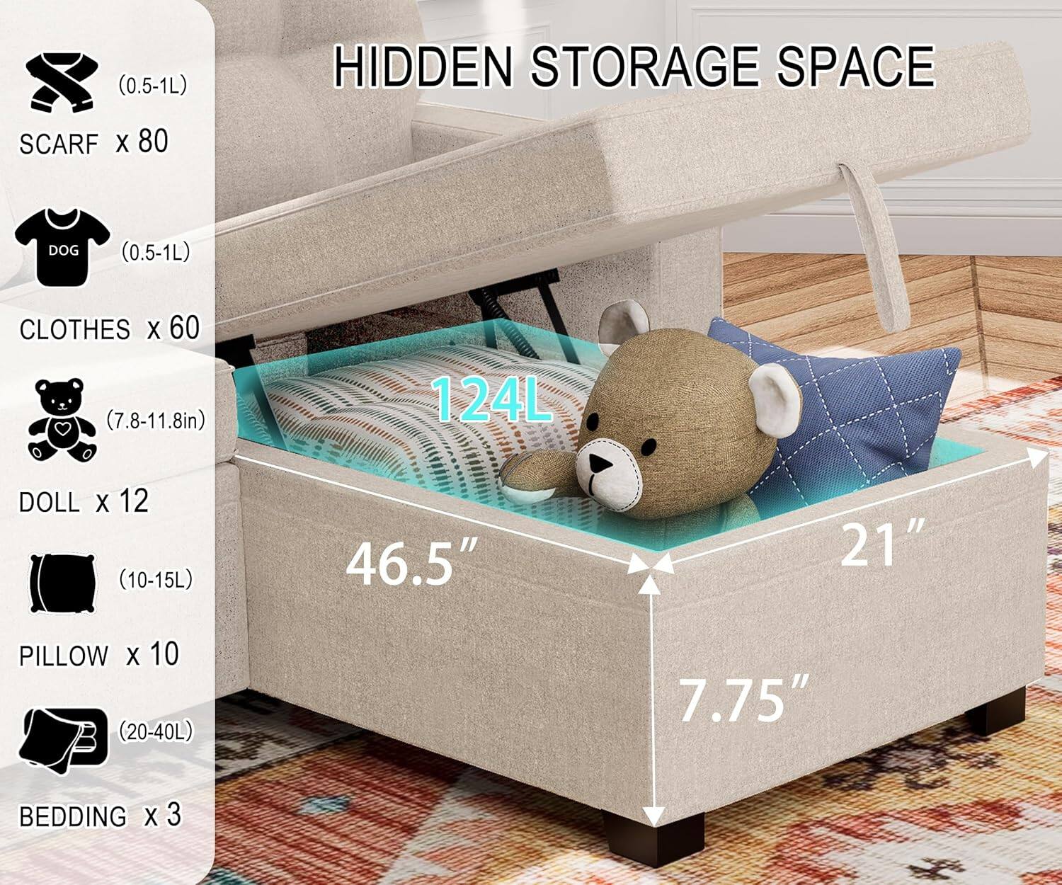 (0.5-1L) HIDDEN STORAGE SPACE SCARF x 80  
(0.5-1L) CLOTHES x 60  
(7.8-11.8in) DOLL x 12  
(10-15L) PILLOW x 10  
(20-40L) BEDDING x 3