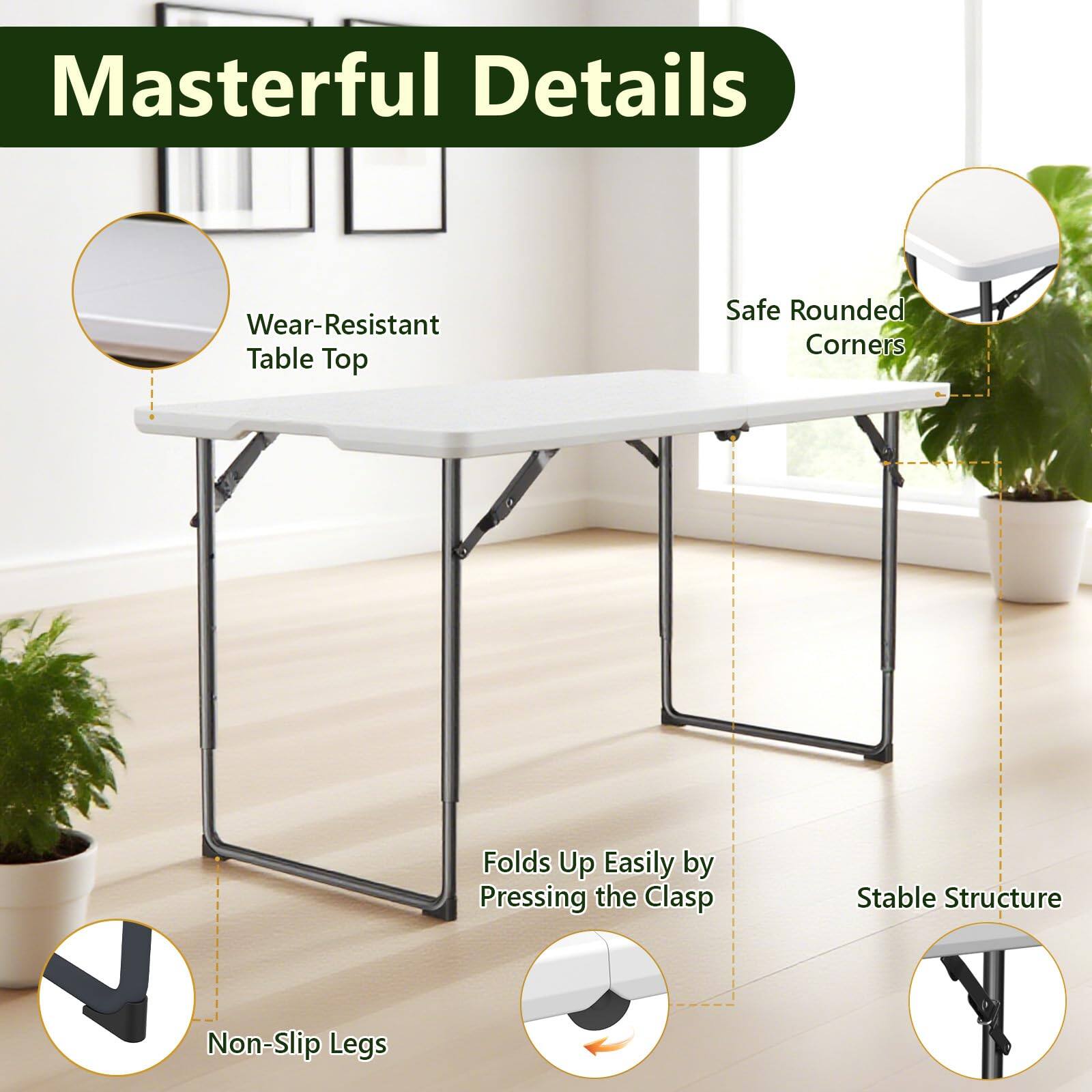 Masterful Details

- Wear-Resistant Table Top
- Safe Rounded Corners
- Folds Up Easily by Pressing the Clasp
- Stable Structure
- Non-Slip Legs