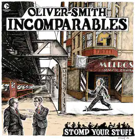 Oliver-Smith Incomparables - Stomp Your Stuff - VINYL LP