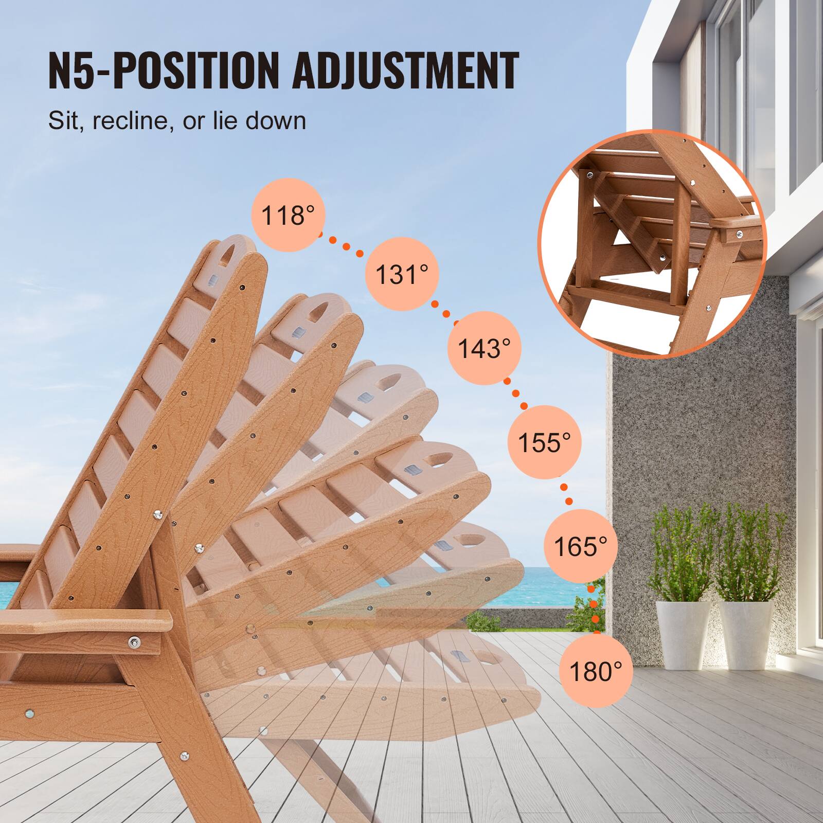 N5-POSITION ADJUSTMENT  
Sit, recline, or lie down  

118°  
131°  
143°  
155°  
165°  
180°