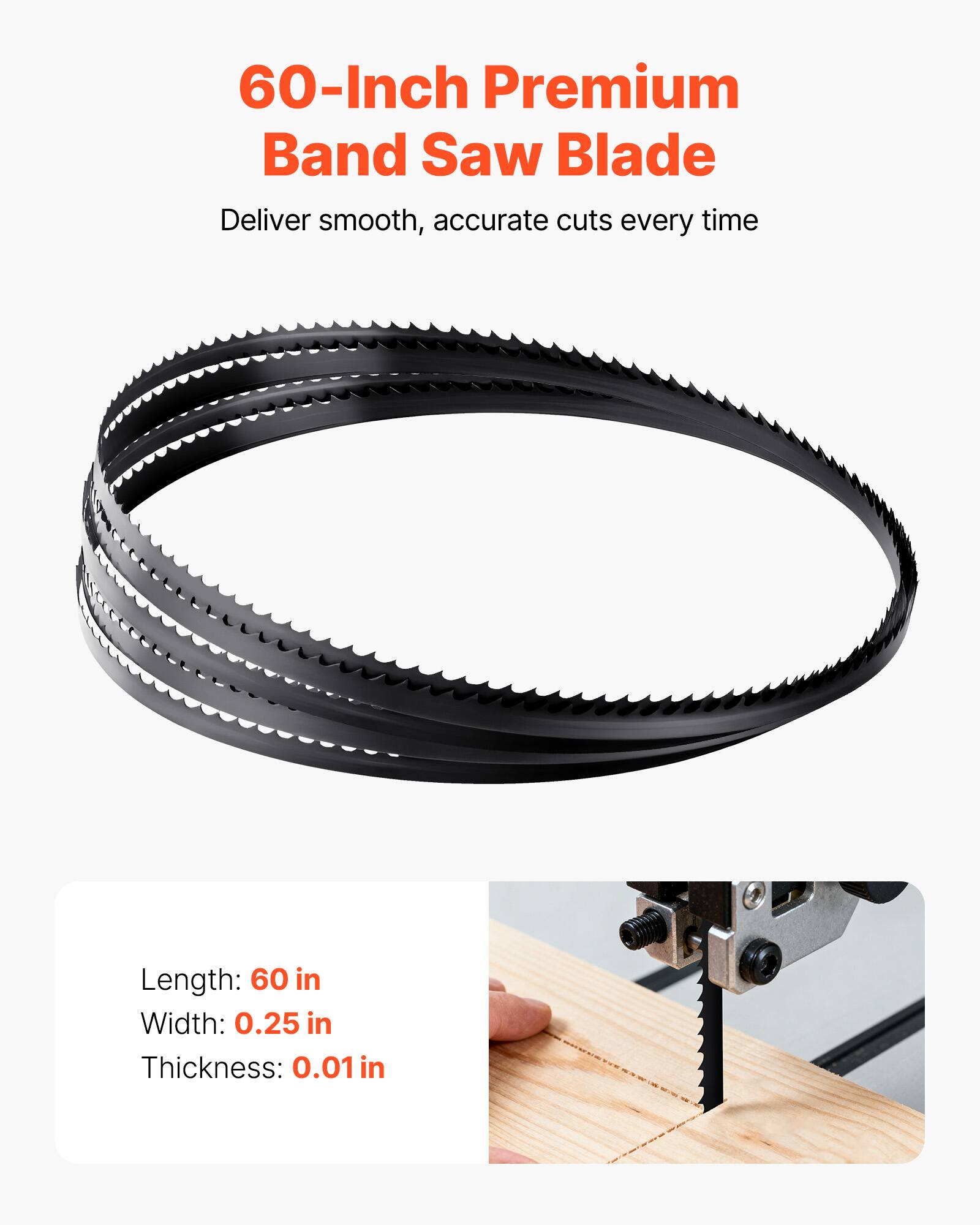 60-Inch Premium Band Saw Blade  
Deliver smooth, accurate cuts every time  

Length: 60 in  
Width: 0.25 in  
Thickness: 0.01 in
