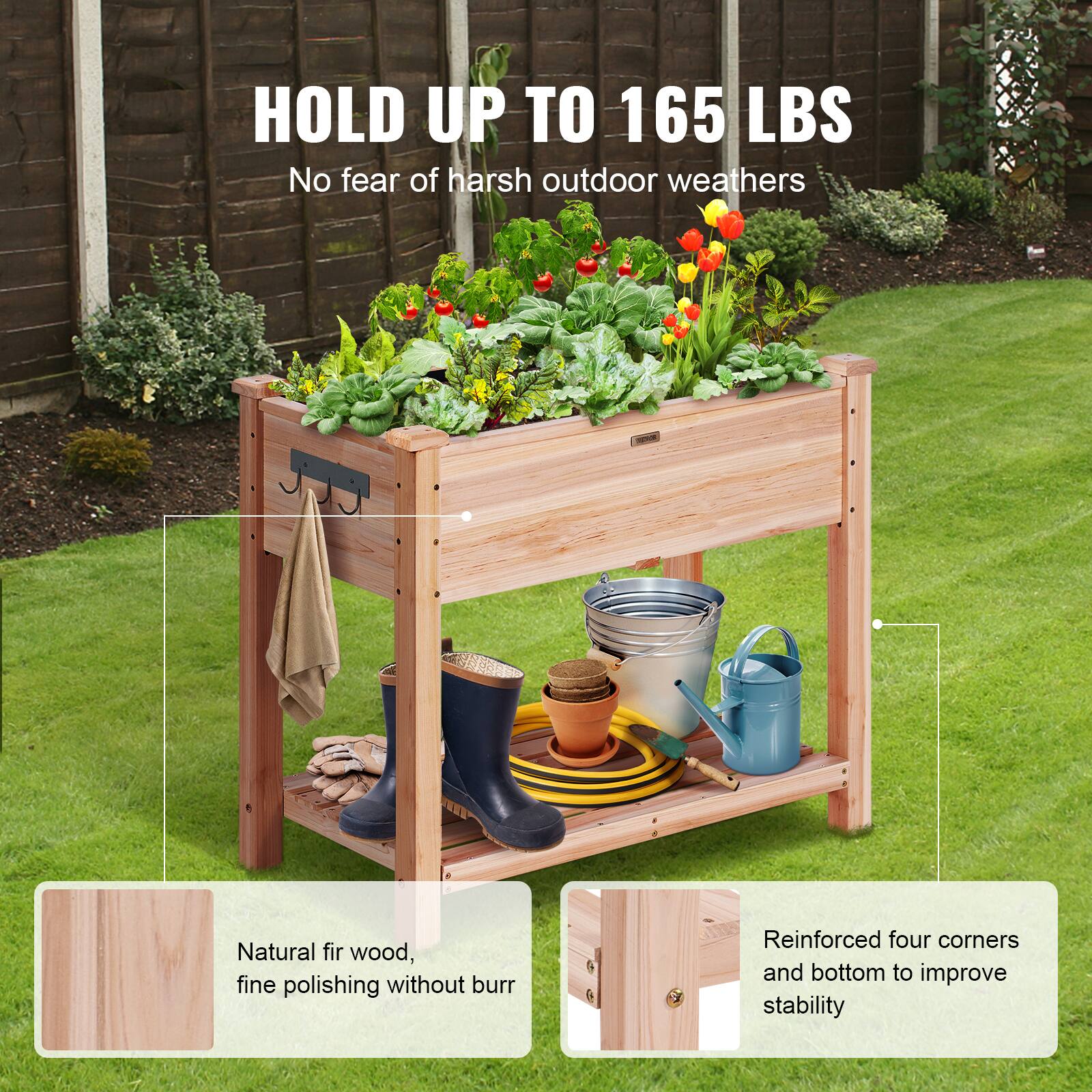 HOLD UP TO 165 LBS  
No fear of harsh outdoor weathers  

Natural fir wood, fine polishing without burr  
Reinforced four corners and bottom to improve stability