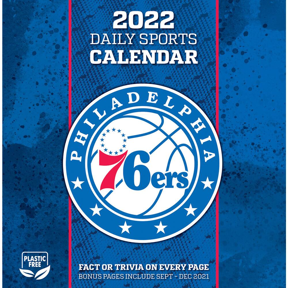 2022  
DAILY SPORTS CALENDAR  

PHILADELPHIA 76ers  

PLASTIC FREE  

FACT OR TRIVIA ON EVERY PAGE  
BONUS PAGES INCLUDE SEPT - DEC 2021