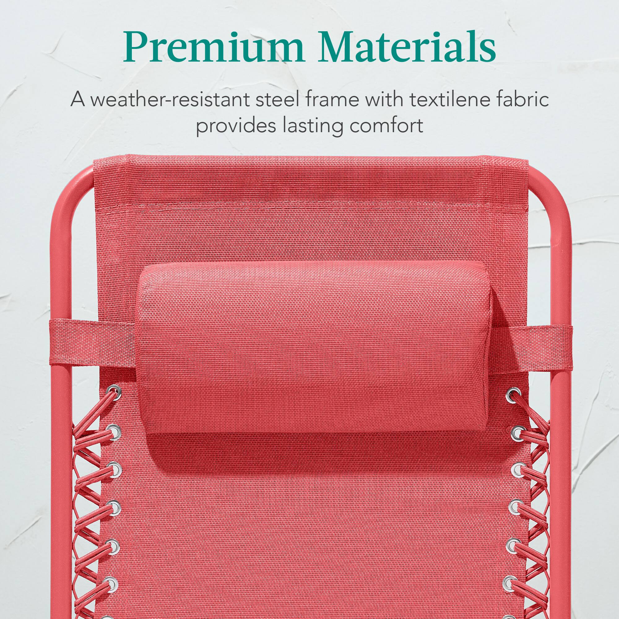 Premium Materials

A weather-resistant steel frame with textilene fabric provides lasting comfort