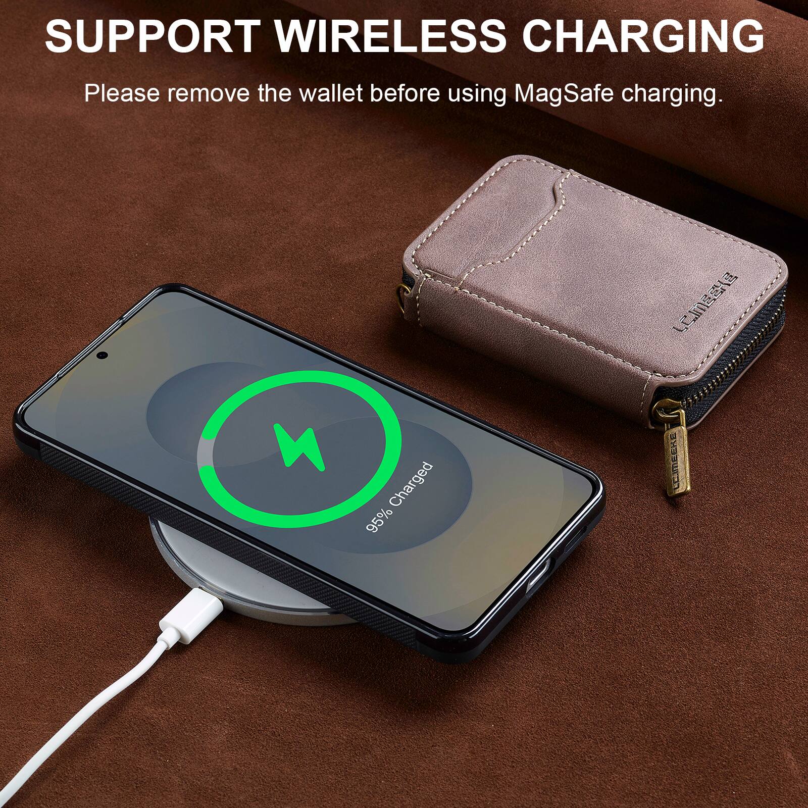 SUPPORT WIRELESS CHARGING  
Please remove the wallet before using MagSafe charging.  
Charged 95%