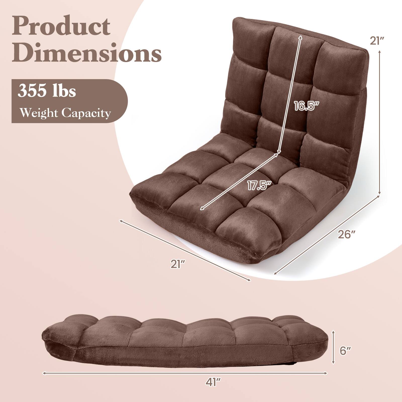 Product Dimensions: 21" x 16.5" x 17.5" x 26" x 21" x 6" x 41"  
Weight Capacity: 355 lbs