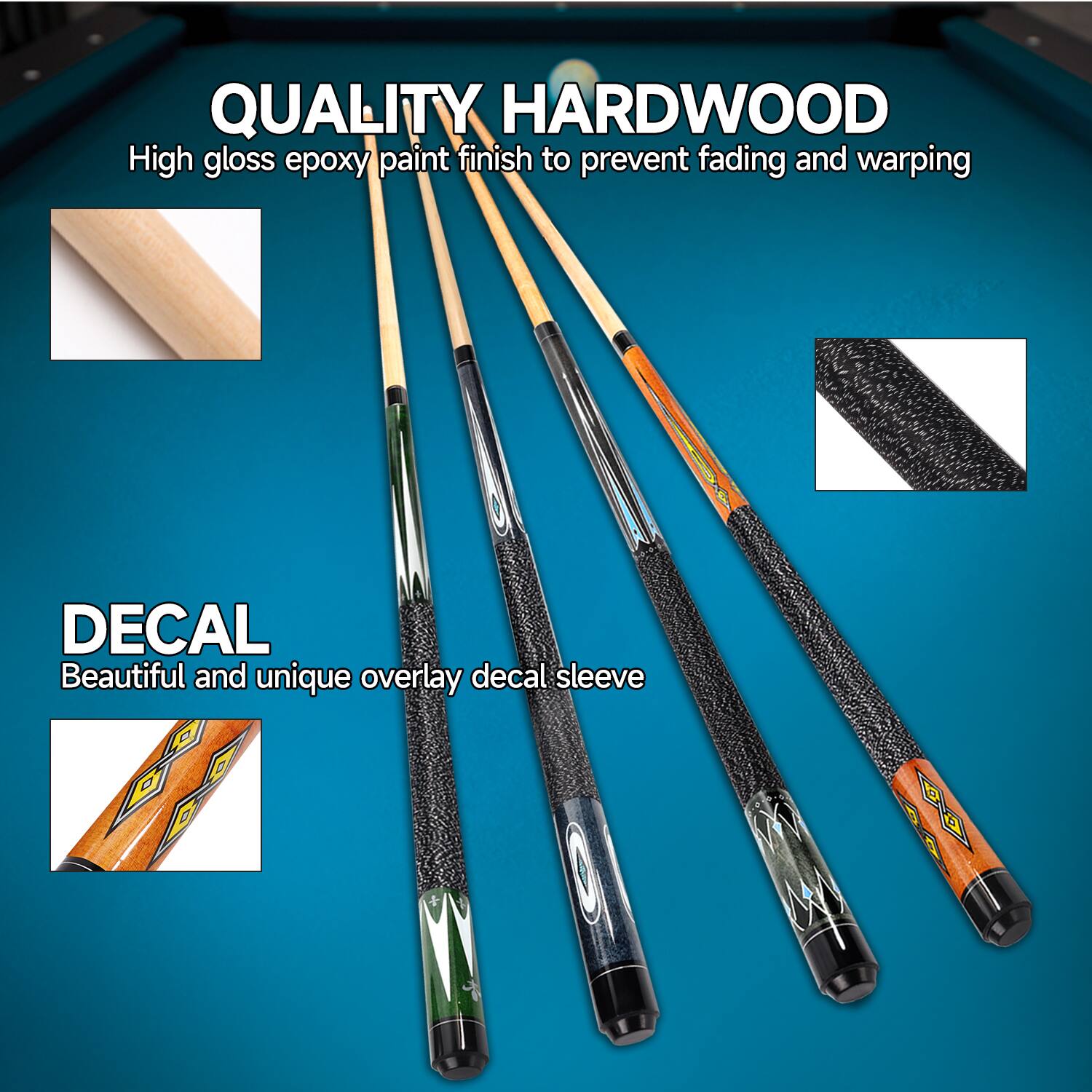 QUALITY HARDWOOD High gloss epoxy paint finish to prevent fading and warping A Beautiful and unique overlay decal sleeve