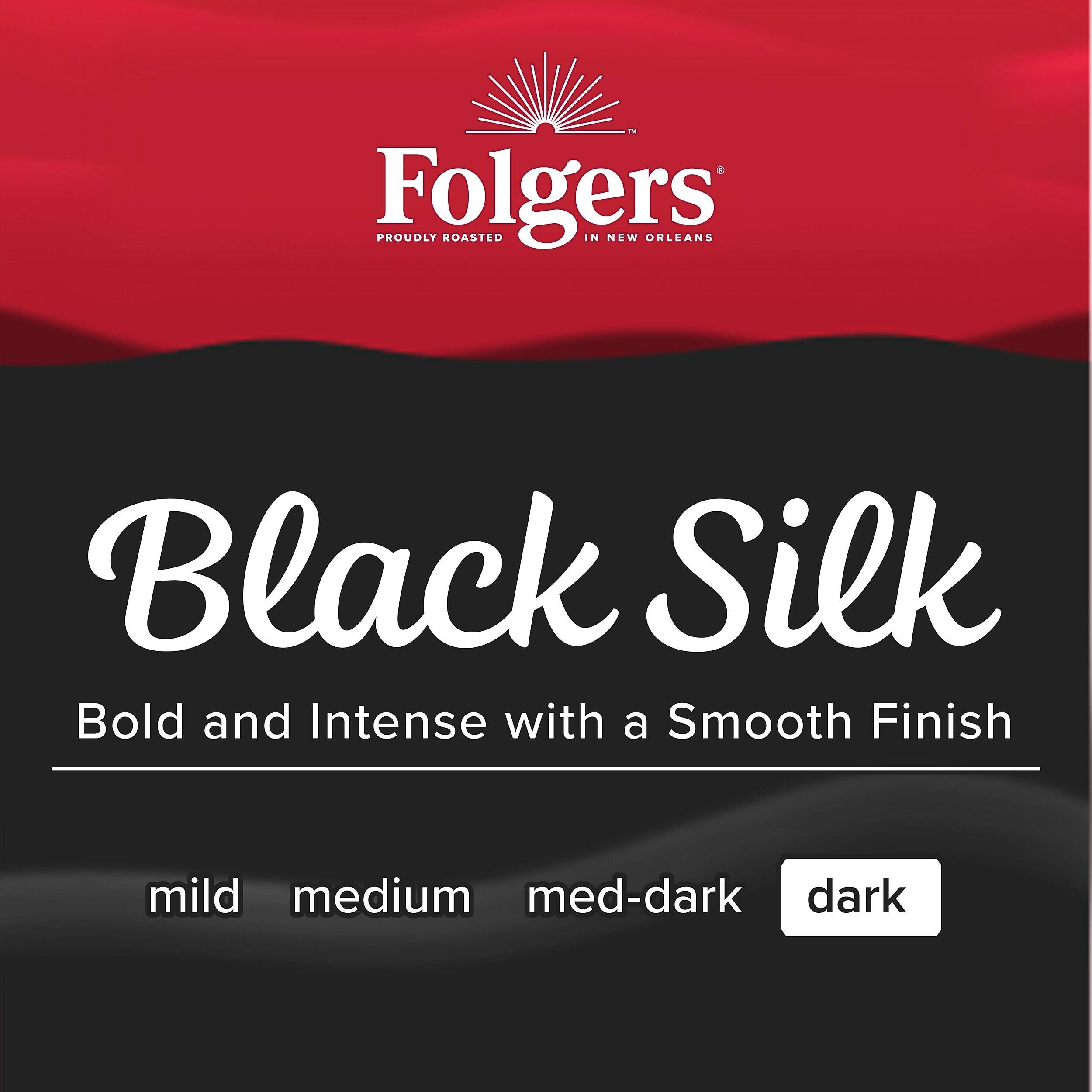 Folgers PROUDLY ROASTED IN NEW ORLEANS Black Silk Bold and Intense with a Smooth Finish mild medium med-dark dark