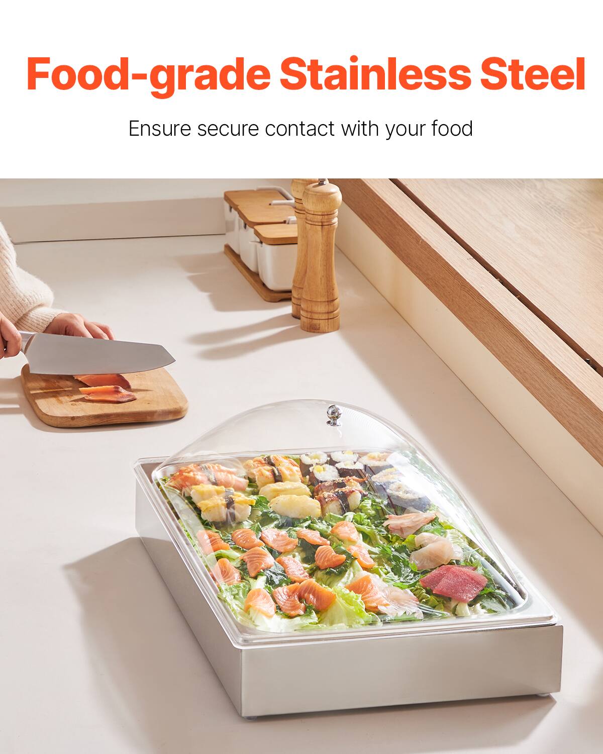 Food-grade Stainless Steel  
Ensure secure contact with your food