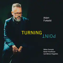 Adam Forkelid - Forkelid: Turning Point - VINYL LP