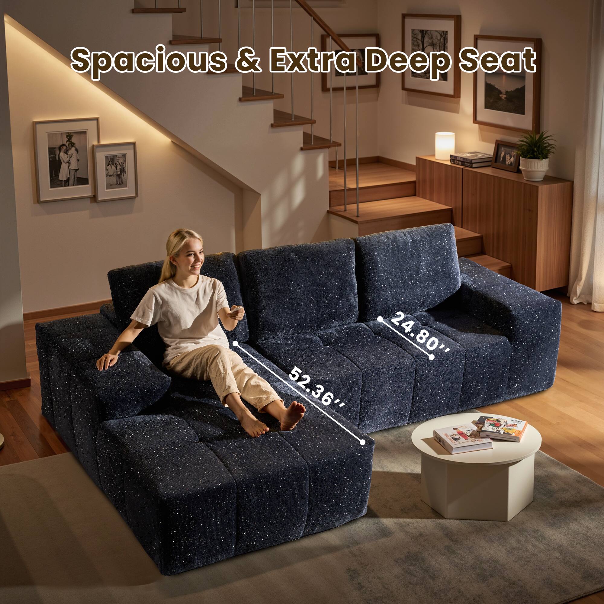 Spacious & Extra Deep Seat  
52.36" x 24.80"