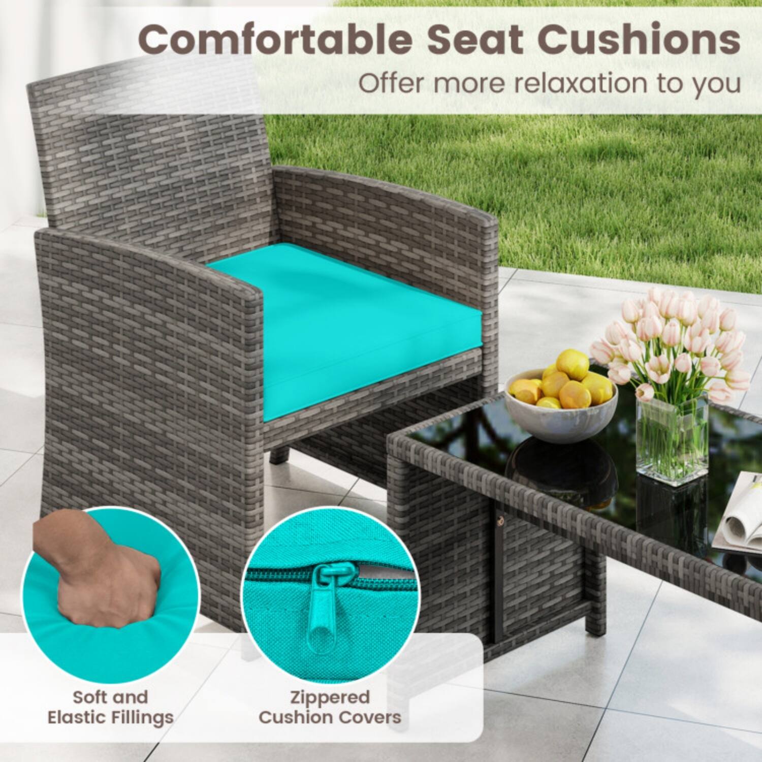 Comfortable Seat Cushions  
Offer more relaxation to you  

- Soft and Elastic Fillings  
- Zippered Cushion Covers
