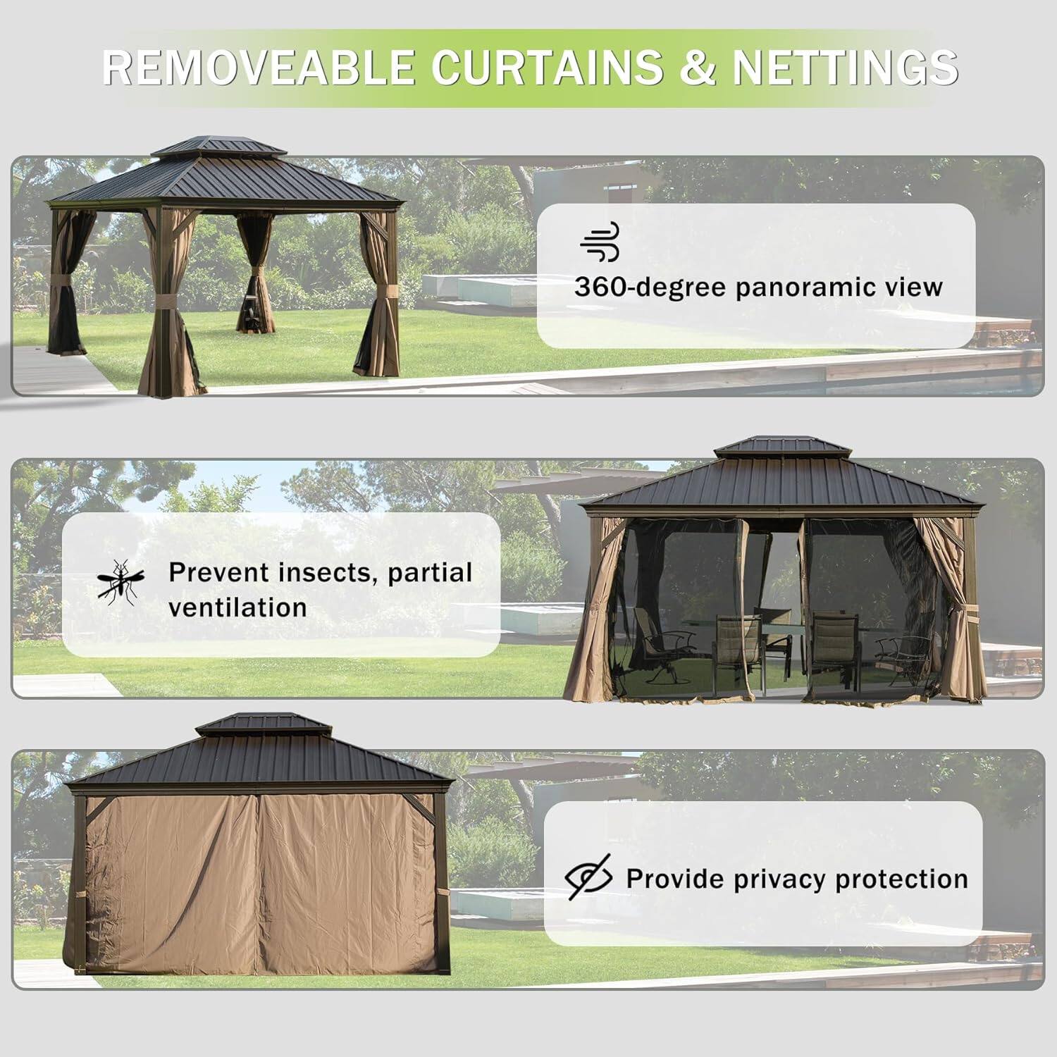 REMOVEABLE CURTAINS & NETTINGS

- 360-degree panoramic view
- Prevent insects, partial ventilation
- Provide privacy protection