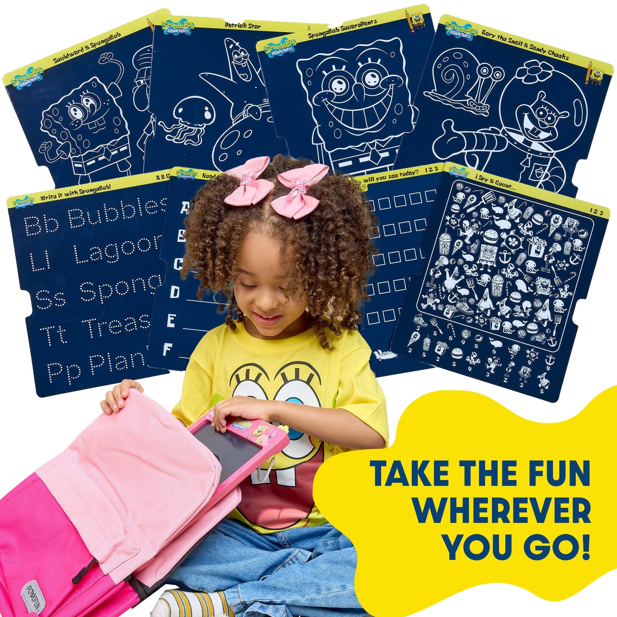 & SpongeBob Squidward Australian
SPONGEBOB HAPPY
Patrick Star SpongeBob SquarePants SANDABA 
SPORTOPPE Gary the lion & Sandy Cheeks
ABC  Rood Write it with SpongeBob! Bb Bubbles E LI Lagoon Ss Sponge D Treas E Tt F PP Plan
today? 123 What you 100
Spy & Cocat...
123
POWOFUN
TAKE THE FUN WHEREVER YOU GO!