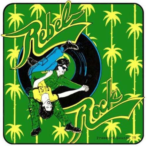 Rebel Rock  
Pressure Sounds 78
