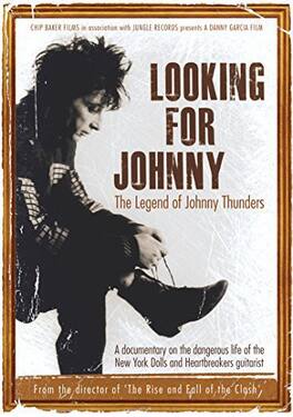 Johnny Thunders - Looking for Johnny: Legend of Johnny Thunders - DVD