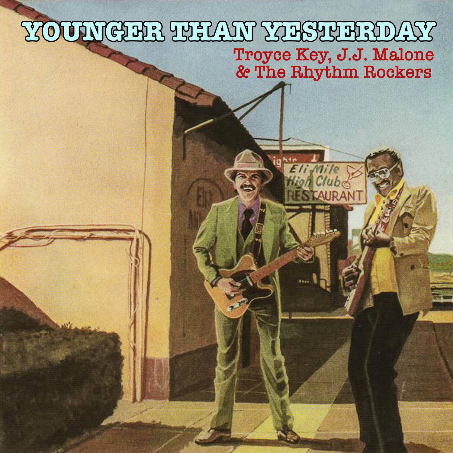Key,Troyce / Malone,J.J. & The Rhythm Rockers - Younger Than Yesterday   - COMPACT DISCS [CD] price history on PriceWatchPro