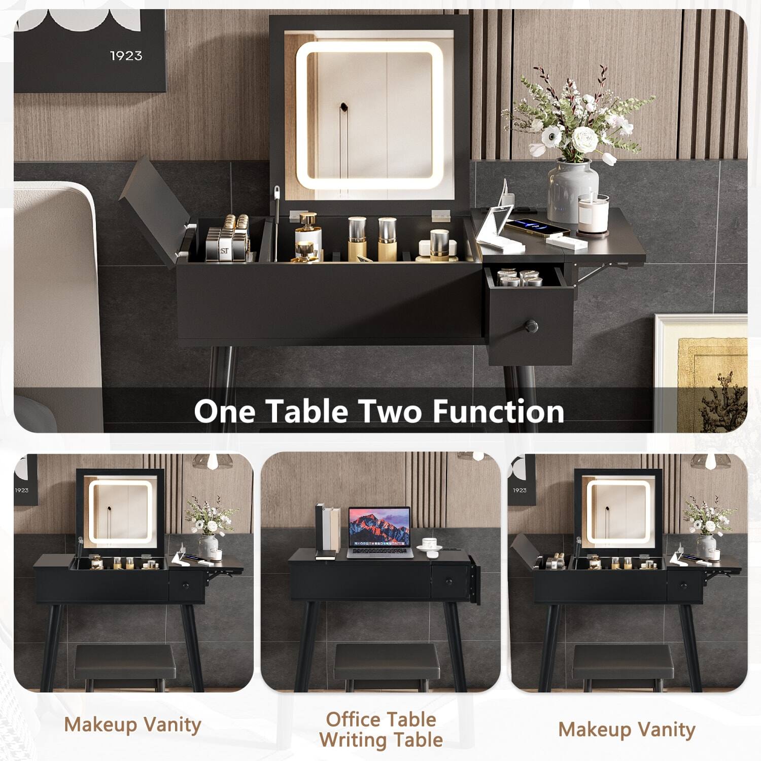 1923  
One Table Two Function  

Makeup Vanity  
Office Table Writing Table  
Makeup Vanity
