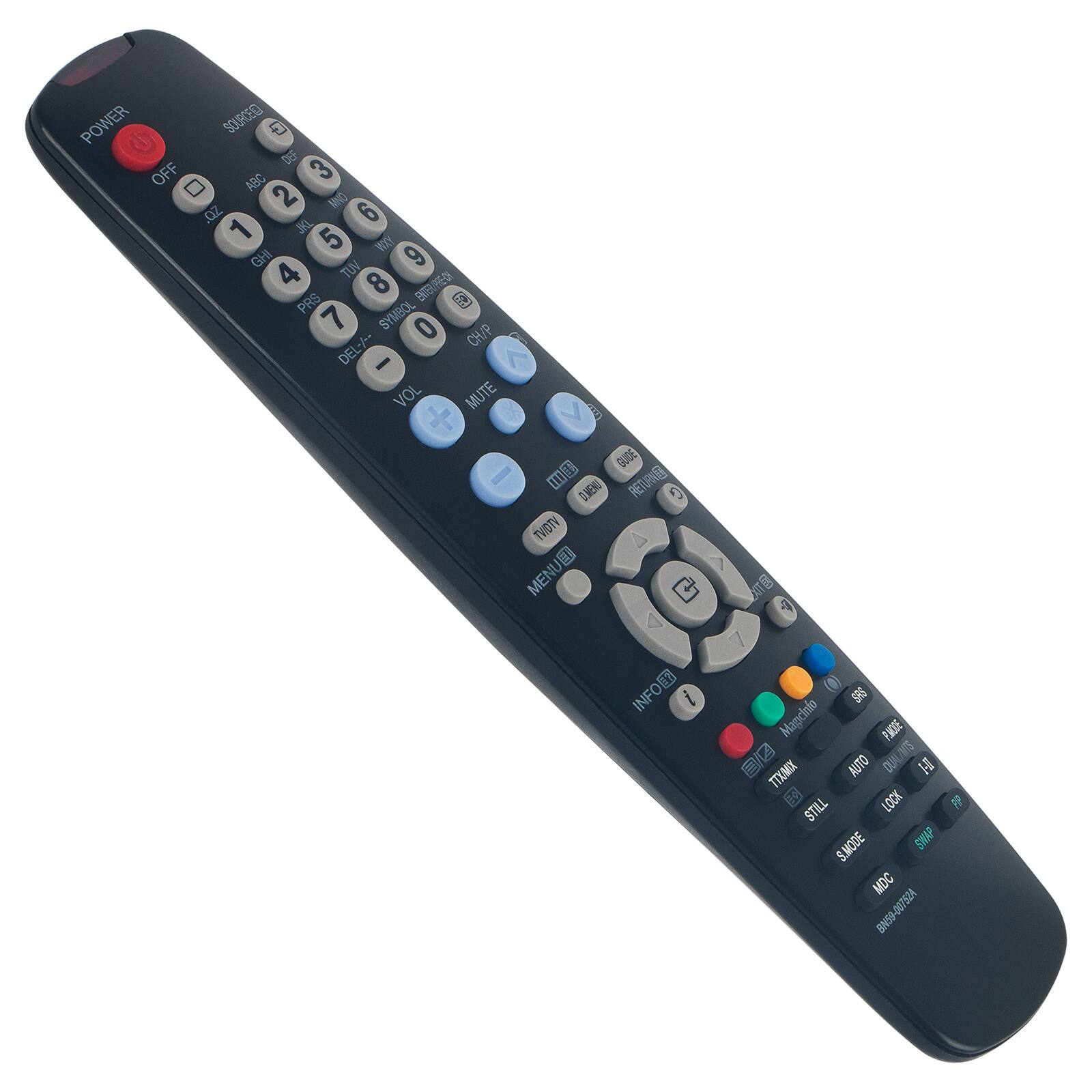 POWER SCUERED 2  DEF OFF ABC 3  2 INO OZ 6 1 30 5 OOY GHI TUV 9 4 8 EXOTSU/REO PRS id 7 SYMBOL O DEL-/-- CH/P - < VOL MUTE B S GUIDE I  DMEU RETURMS 0 TVOTV MENUE  INFO INF   7  Mapchio PMOTE  TTME AUTO  H B TOCK 1: STILL S.MODE SHXP MDC BN59-00752A