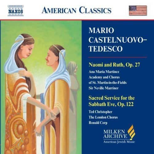 Castelnuovo-Tedesco / Martinez / Marriner / Potton - Milken Arch of American Jewish Music: Naomi & - COMPACT DISCS [CD] price history on PriceWatchPro