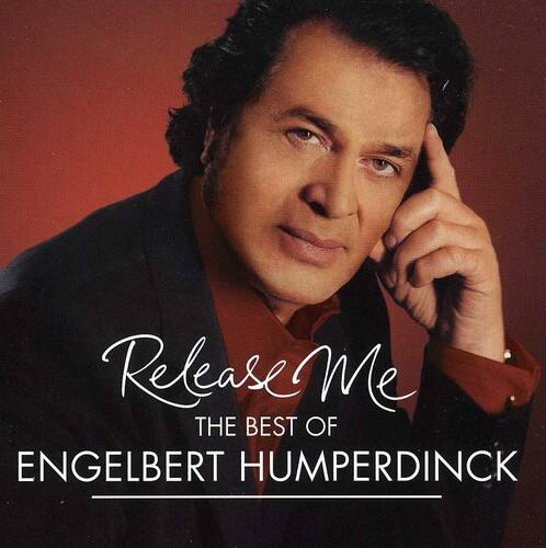 Release Me  
THE BEST OF  
ENGELBERT HUMPERDINCK