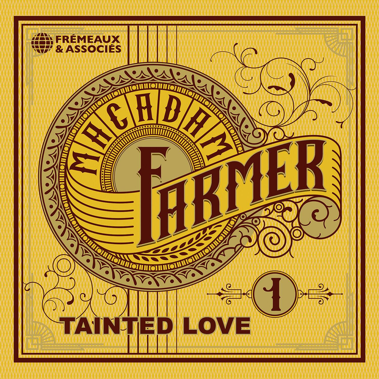 Macadam Farmer Tainted Love COMPACT DISCS [CD] - Best Buy