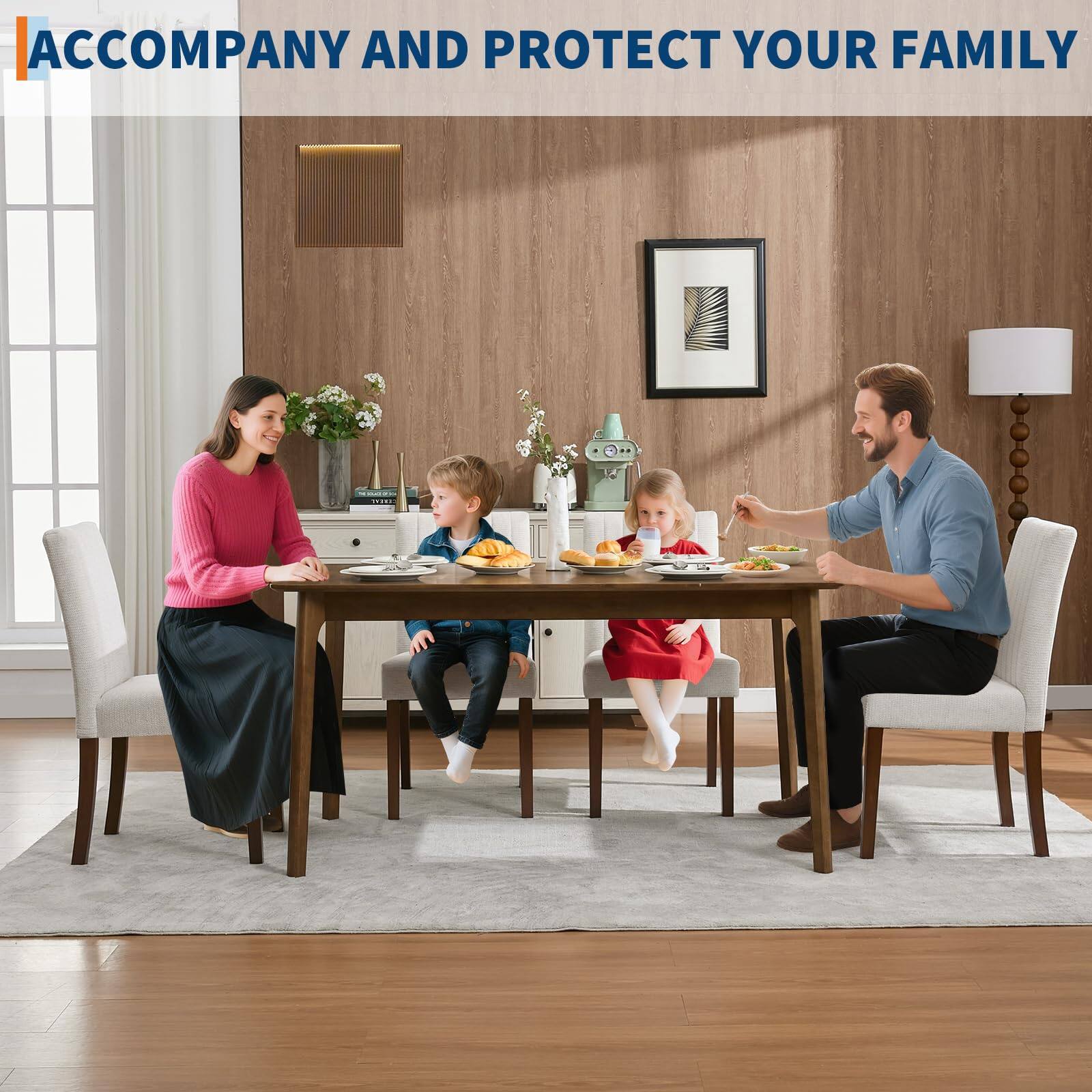 ACCOMPANY AND PROTECT YOUR FAMILY