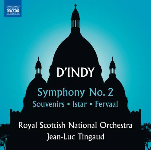 D'Indy  
Symphony No. 2  
Souvenirs • Istar • Fervaal  

Royal Scottish National Orchestra  
Jean-Luc Tingaud