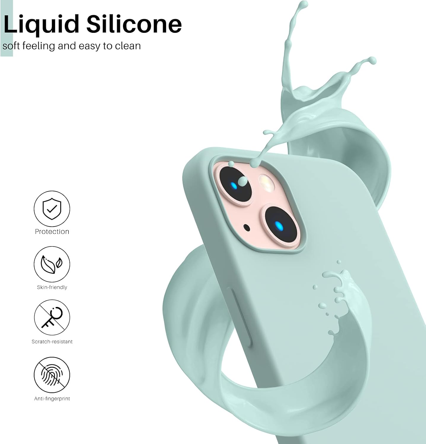 Liquid Silicone, soft feeling and easy to clean, Protection, Skin-friendly, Scratch-resistant, Anti-fingerprint