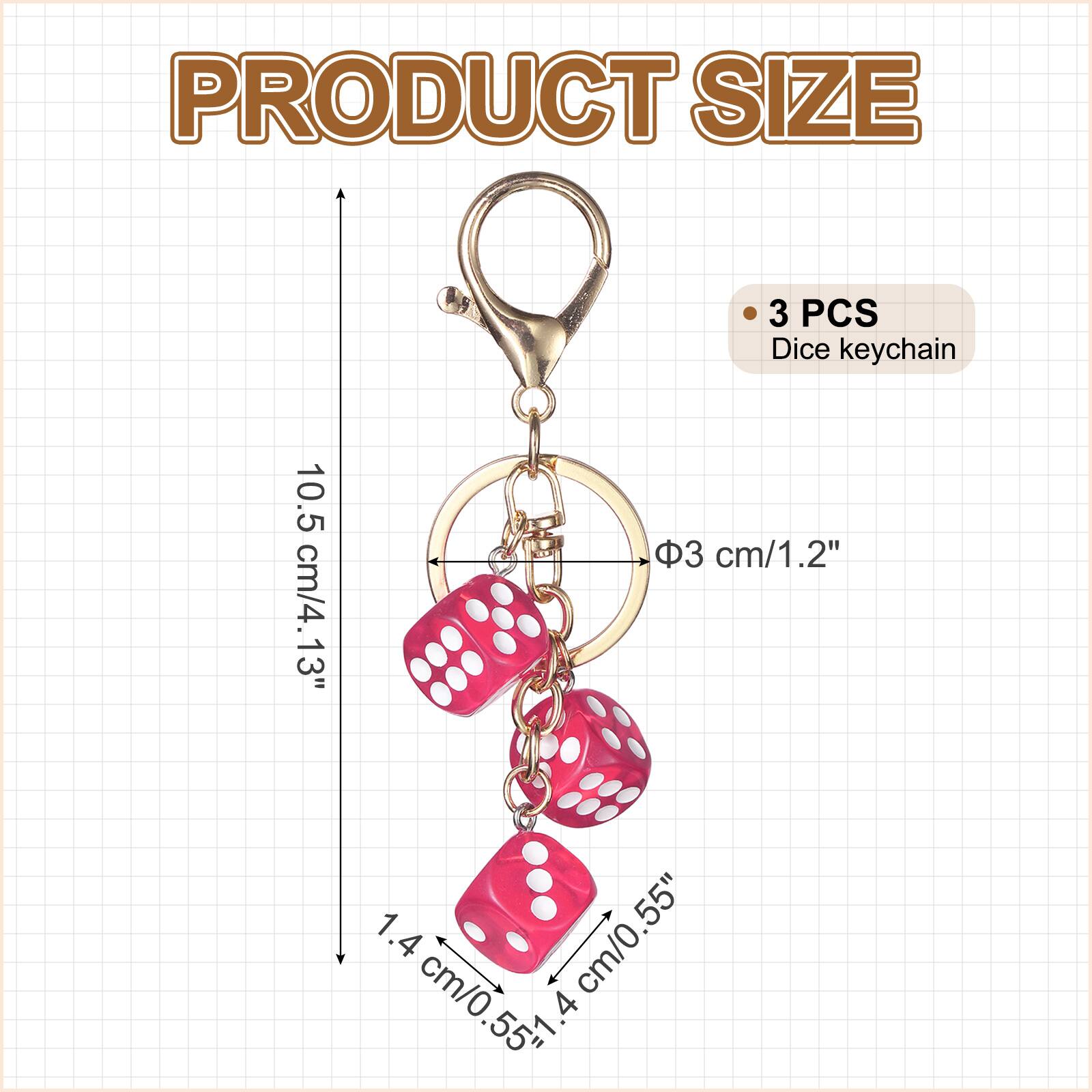 PRODUCT SIZE

3 PCS Dice keychain

10.5 cm/4.13"  
1.4 cm/0.55"  
Φ3 cm/1.2"