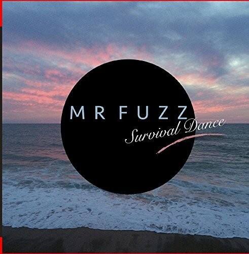 MR FUZZ  
Survival Dance